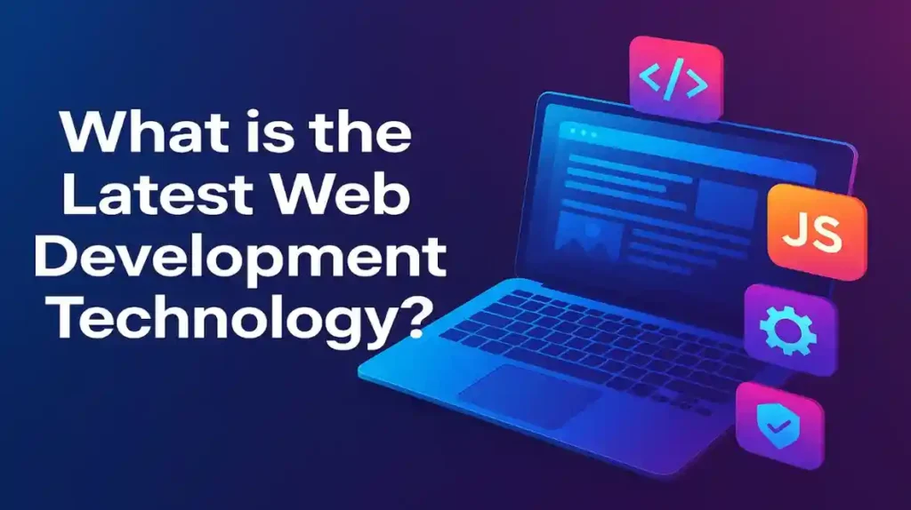 Latest web development technology in 2025 with AI, Web3, and modern frameworks